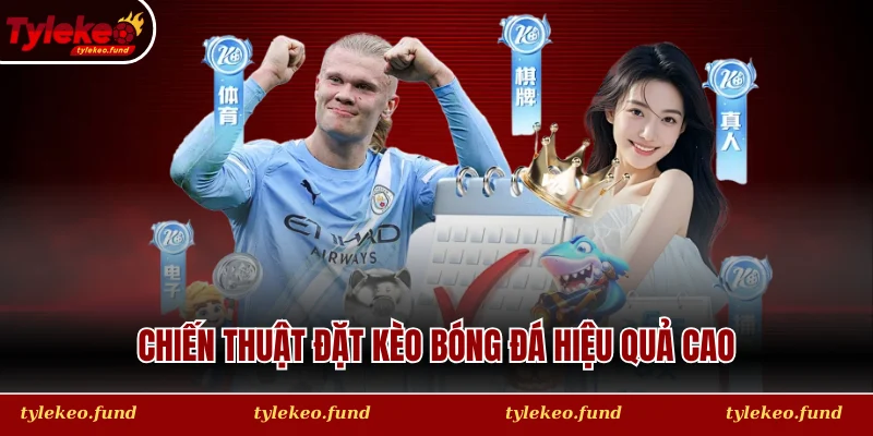 Chiến thuật đặt kèo bóng đá hiệu quả cao