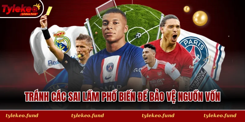 Tránh các sai lầm phổ biến để bảo vệ nguồn vốn tại hệ thống